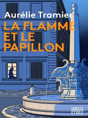 cover image of La flamme et le papillon